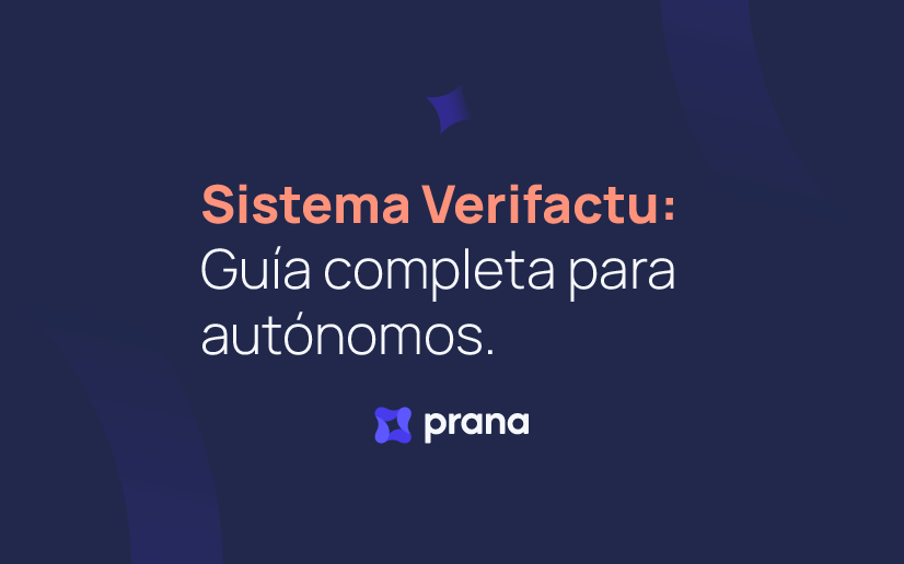 Sistema Verifactu: Guía completa para autónomos.