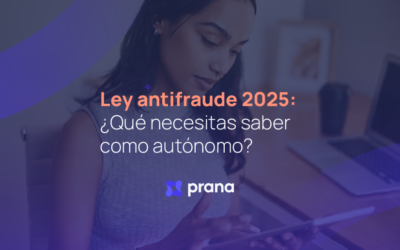 Inicio 7 Ley Antifraude 2025: ¿Qué Necesitas Saber como Autónomo?