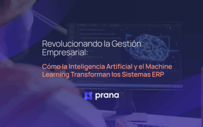 Revolucionando la Gestión Empresarial: Cómo la Inteligencia Artificial y el Machine Learning Transforman los Sistemas ERP
