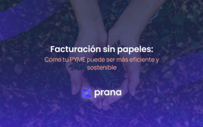 Facturación sin papeles: cómo tu pyme puede ser más eficiente y sostenible